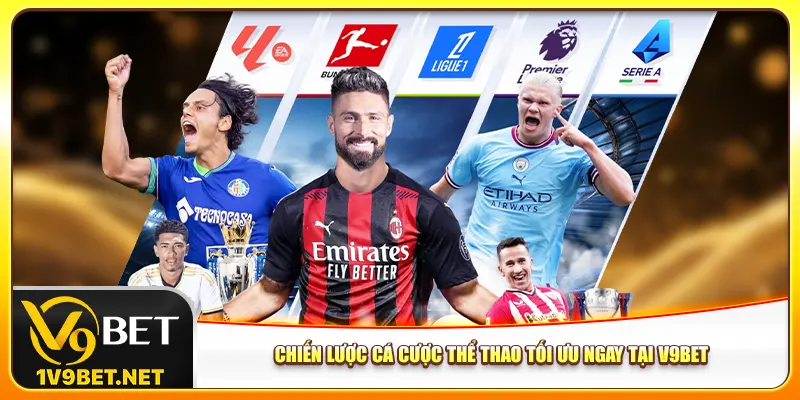 Chiến lược cá cược thể thao tối ưu ngay tại V9bet